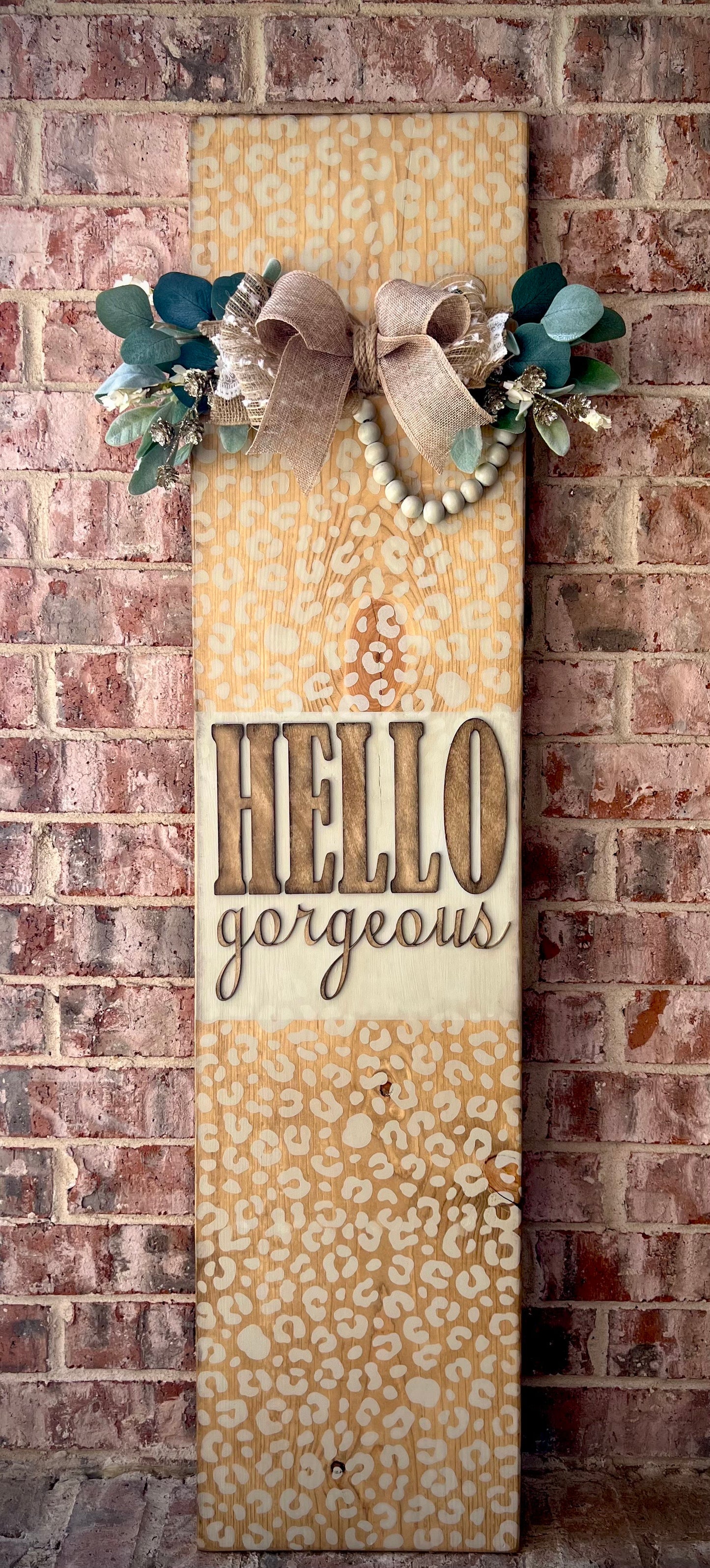 Hello Gorgeous!